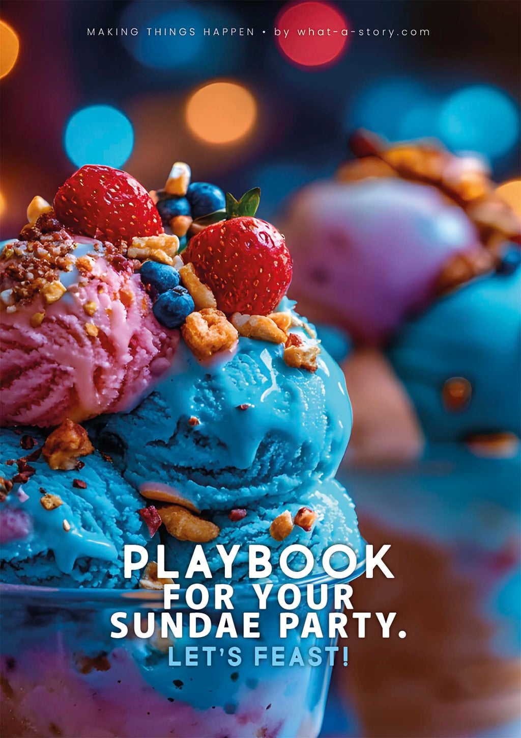 PLAYBOOK - Scoop Up the Fun: Ice Cream Party Ideas