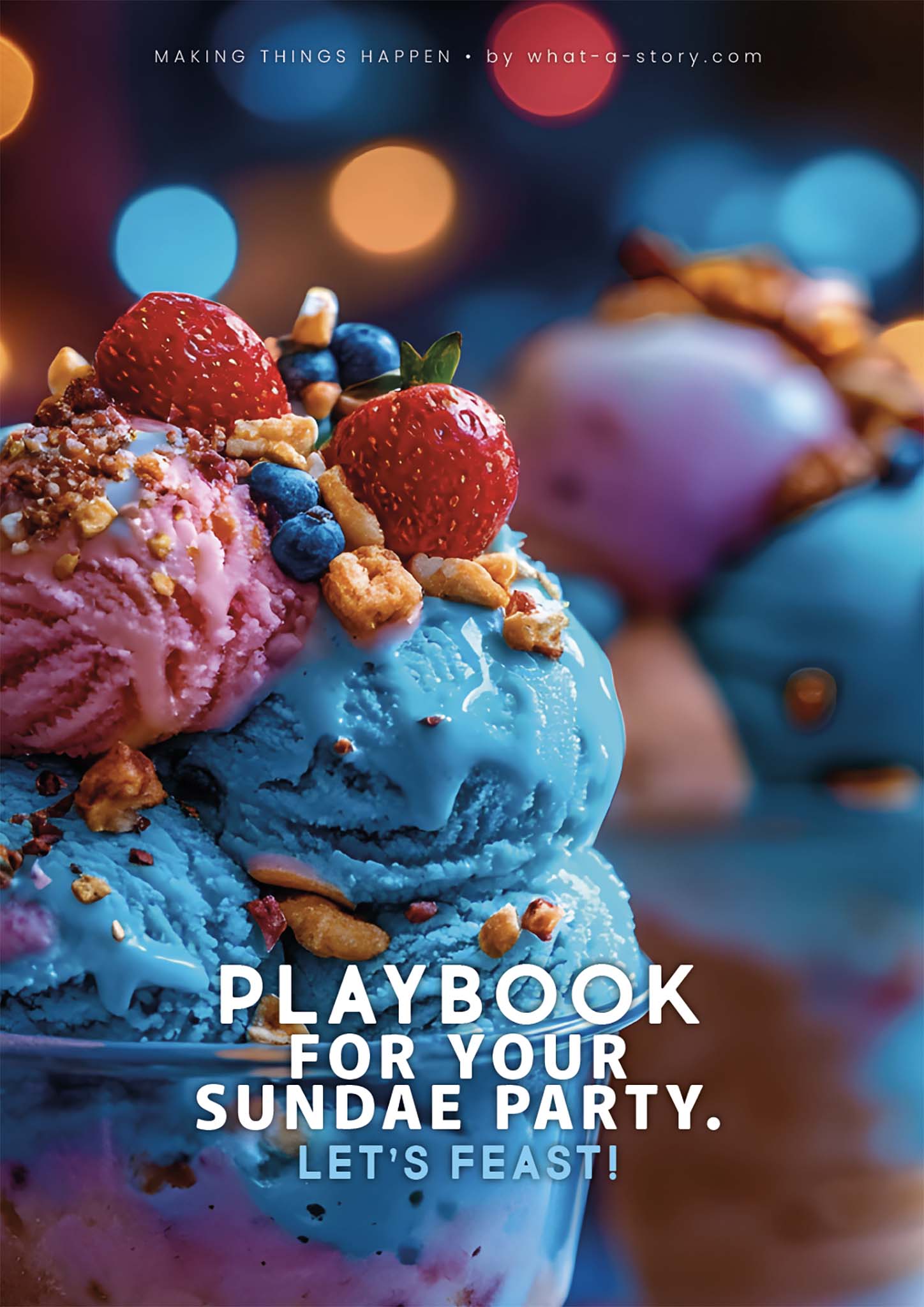 PLAYBOOK - Scoop Up the Fun: Ice Cream Party Ideas